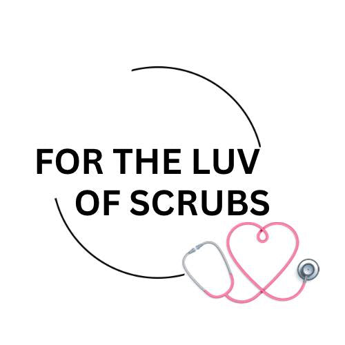 For The Luv Of Scrubs 